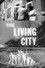 The Living City