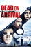 Dead on Arrival