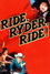 Ride, Ryder, Ride!
