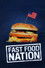 Fast Food Nation