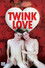 Twink Love