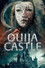 Ouija Castle