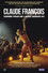 Claude François comme vous ne l'avez jamais vu