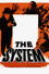 The System