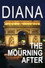 Princess Diana: The Mourning After