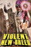 Violent New Breed