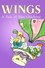 Wings: A Tale of Two Chickens