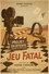 Jeu Fatal