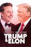 It Musk Be Love: Trump & Elon