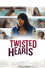 Twisted Hearts