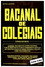Bacanal de Colegiais