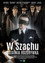 W szachu. Ostatnia rozgrywka