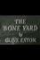 The Bone Yard