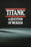 Titanic: A Question of Murder