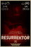 Resurrektor