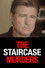 The Staircase Murders