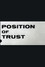 Position of Trust