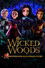 Wicked Woods: A Descendants Halloween Story