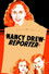 Nancy Drew... Reporter