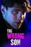 The Wrong Son