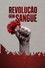 Revolução (Sem) Sangue