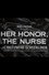 Her Honor, the Nurse