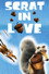 Scrat in Love