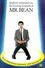 The Exciting Escapades of Mr. Bean