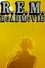 R.E.M.: Road Movie