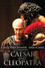 Caesar and Cleopatra