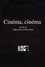 Cinéma, cinéma