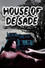 House of De Sade