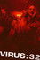 Virus: 32