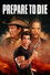 Prepare to Die