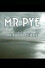 Mr. Pye