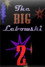 The Big Lebowski 2 with Tara Reid