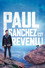 Paul Sanchez est revenu !