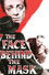 The Face Behind the Mask
