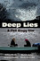 Deep Lies