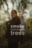 Smoke Between Trees