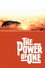 The Power of One