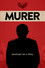 Murer - Anatomie eines Prozesses