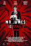 Mr. James Is Dead.