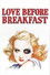 Love Before Breakfast