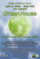 Green House
