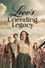 Love's Unending Legacy