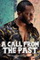 A Call from the Past