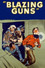 Blazing Guns
