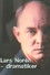 Lars Norén - dramatiker