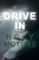 DRIVE IN Holy Motors